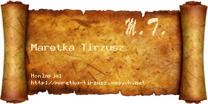 Maretka Tirzusz névjegykártya